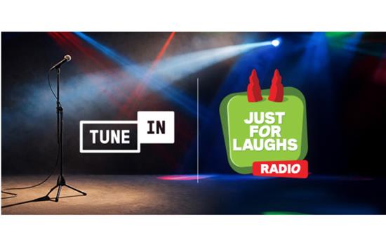 Stingray and Just For Laughs Team Up to Launch Comedy Radio Channel on TuneIn